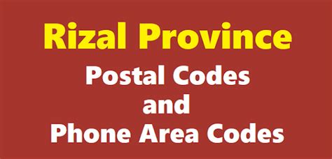 Rizal Province ZIP Codes/Postal Codes and Phone Area Codes .